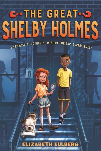 Eulberg, E: Great Shelby Holmes, Elizabeth Eulberg - Paperback - 9781681190532