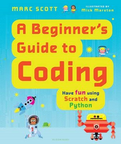 A Beginner's Guide to Coding, SCOTT,  Marc - Gebonden - 9781681195407