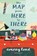 The Map from Here to There, Emery Lord - Gebonden - 9781681199382