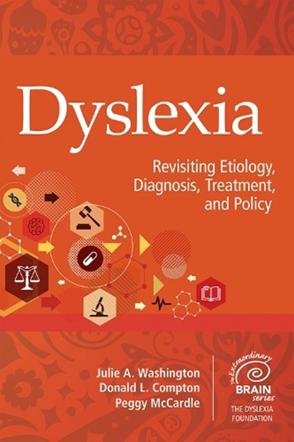 Dyslexia, Julie A. Washington ; Donald L. Compton ; Peggy McCardle - Gebonden - 9781681253619