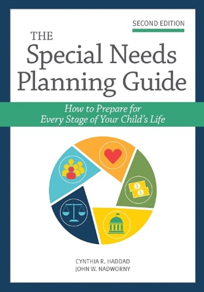 The Special Needs Planning Guide, Cynthia Haddad ; John Nadworny - Paperback - 9781681254296