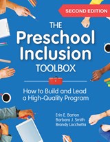 The Preschool Inclusion Toolbox - Erin E. Barton ; Barbara J. Smith ; Brandy Locchetta - 9781681258522