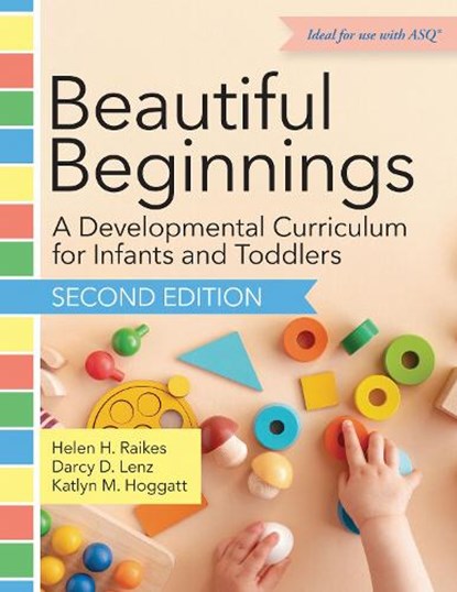 Beautiful Beginnings, Helen H. Raikes ; Darcy D. Lenz ; Katlyn M. Hoggatt - Paperback - 9781681258560