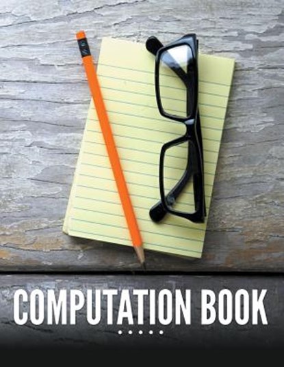 Computation Book, Speedy Publishing LLC - Paperback - 9781681273228