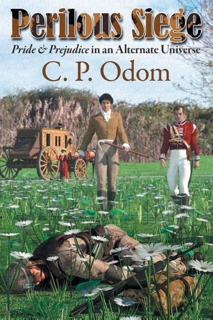 Perilous Siege, C P Odom - Paperback - 9781681310305