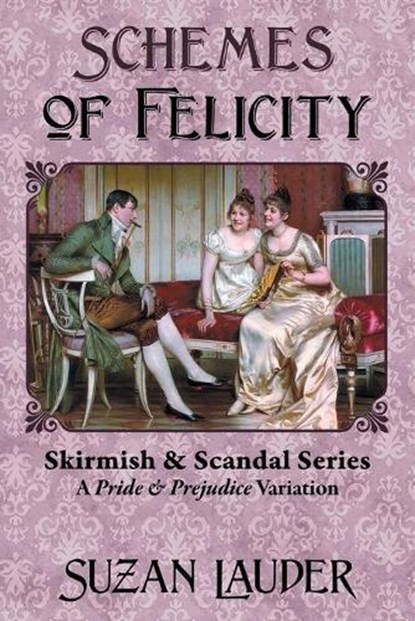 Schemes of Felicity, Suzan Lauder - Paperback - 9781681310404
