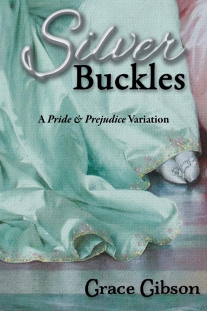 Silver Buckles, Grace Gibson - Paperback - 9781681310435
