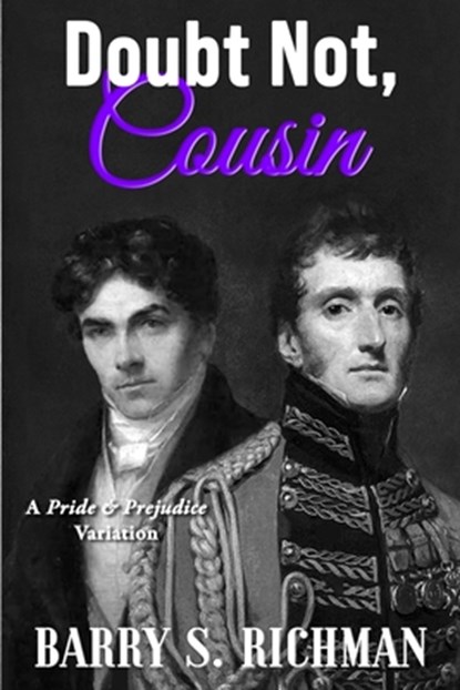 Doubt Not, Cousin: A Pride & Prejudice Variation, Don Jacobson - Paperback - 9781681310718