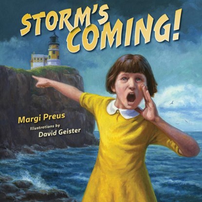 Storm's Coming!, Margi Preus - Gebonden - 9781681340180