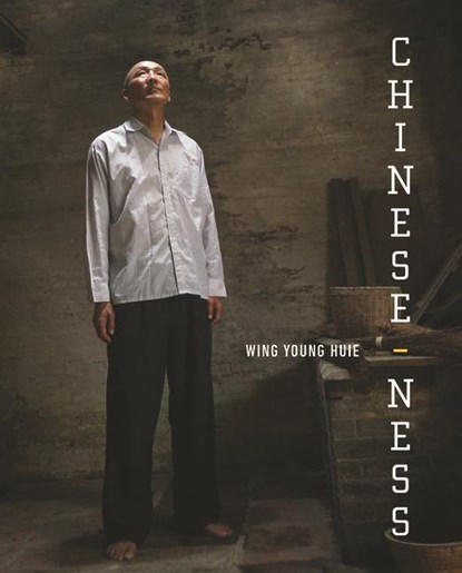 CHINESE-NESS, Wing Young Huie - Gebonden - 9781681340425