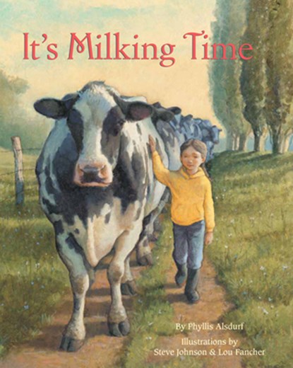It's Milking Time, Phyllis Alsdurf - Gebonden - 9781681341392