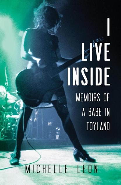 I Live Inside, Michelle Leon - Paperback - 9781681343006