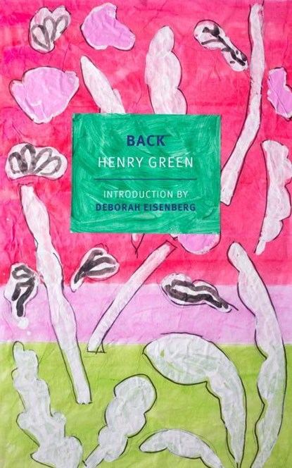 Back, Henry Green - Paperback - 9781681370101