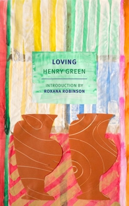Loving, Henry Green - Paperback - 9781681370149