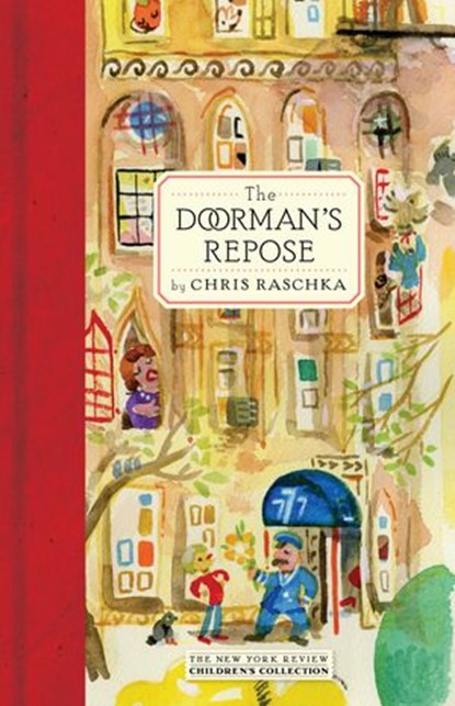 The Doorman's Repose, Chris Raschka - Ebook - 9781681371016