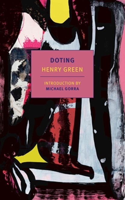 Doting, Henry Green - Paperback - 9781681371412