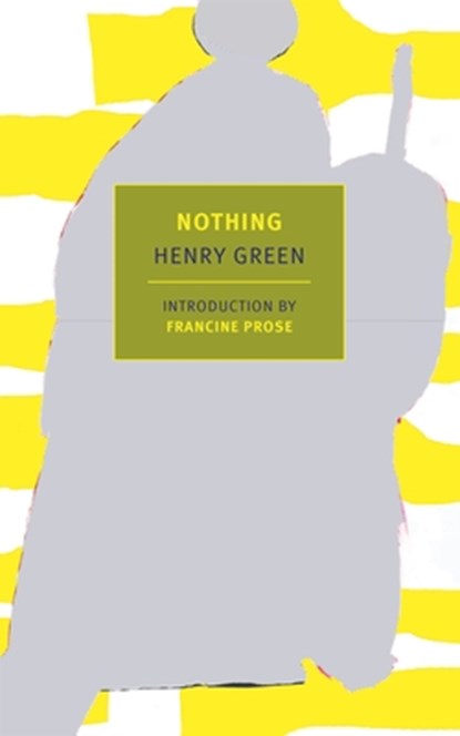NOTHING, Henry Green - Paperback - 9781681371436