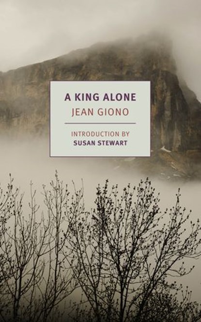 A King Alone, Jean Giono - Ebook - 9781681373102