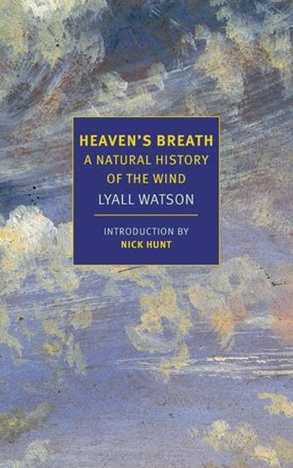 Heaven's Breath, Lyall Watson - Ebook - 9781681373706