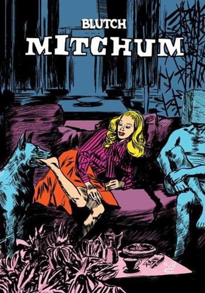 Mitchum, Blutch - Paperback - 9781681374444