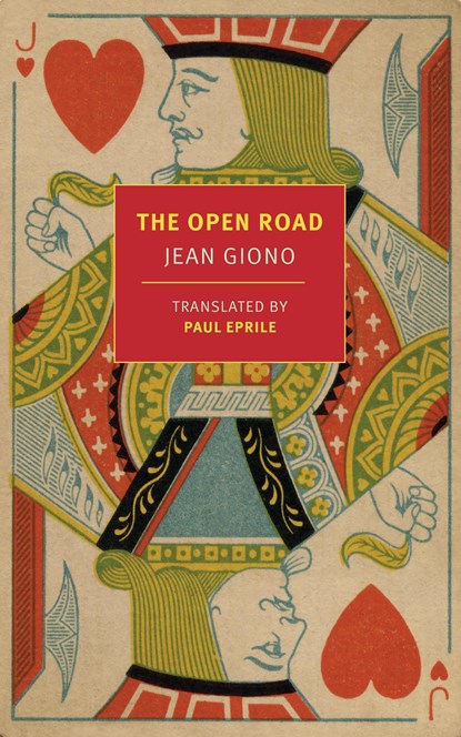 The Open Road, Jean Giono ; Paul Eprile - Paperback - 9781681375106