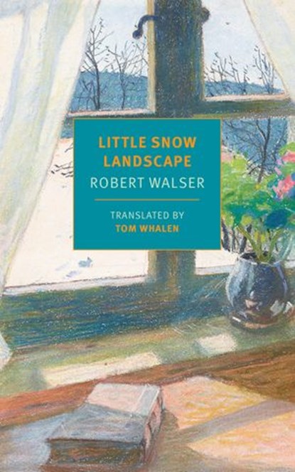 Little Snow Landscape, Robert Walser - Ebook - 9781681375236