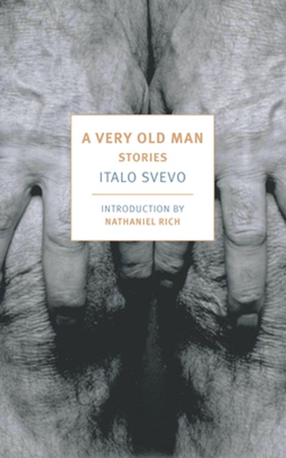 A Very Old Man, Italo Svevo ; Frederika Randall - Paperback - 9781681375939