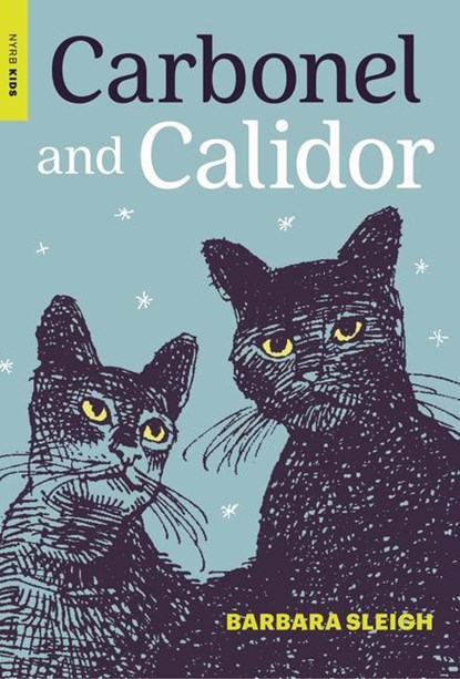 Carbonel and Calidor, SLEIGH,  Barbara - Paperback - 9781681376691