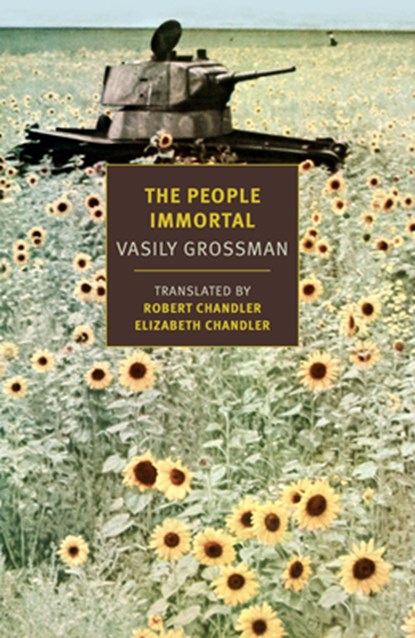 The People Immortal, Vasily Grossman - Paperback - 9781681376783