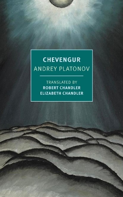 Chevengur, Andrey Platonov - Paperback - 9781681377681