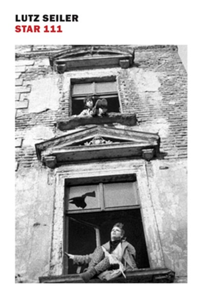 Star 111, Lutz Seiler - Paperback - 9781681378534