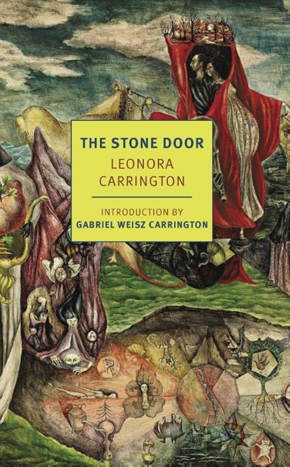 The Stone Door, Leonora Carrington - Paperback - 9781681378947