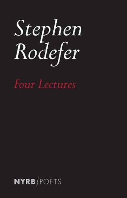 Four Lectures, Stephen Rodefer - Paperback - 9781681379326