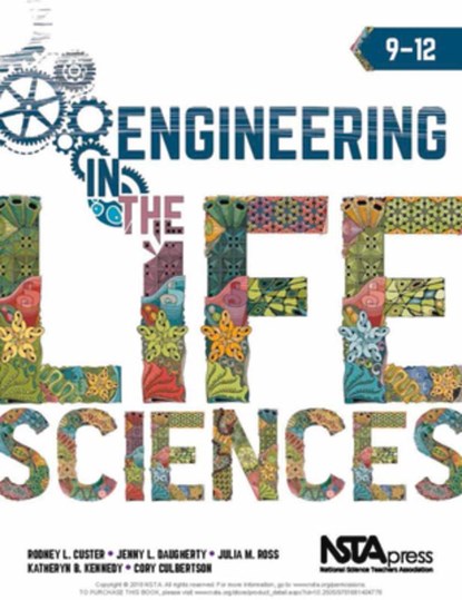 Engineering in the Life Sciences, Rodney L. Custer ; Jenny L. Daugherty ; Julia M. Ross ; Katheryn B. Kennedy - Paperback - 9781681404776