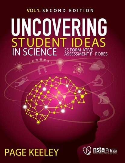 Uncovering Student Ideas in Science, Volume 1, Page Keeley - Paperback - 9781681405636