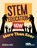 STEM Education Now More Than Ever, Rodger W. Bybee - Paperback - 9781681406015