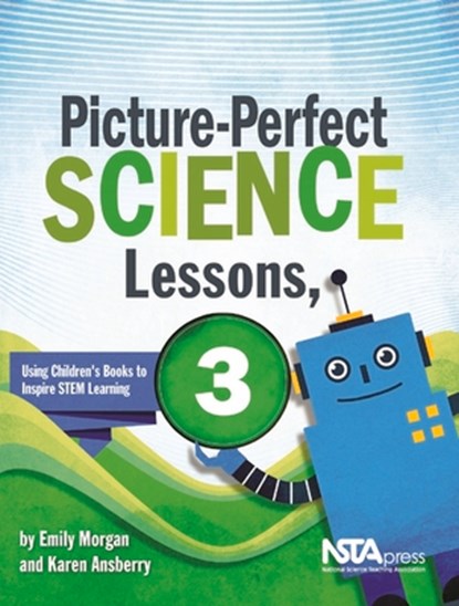 Picture-Perfect Science Lessons, Third Grade, Emily Morgan - Paperback - 9781681408385