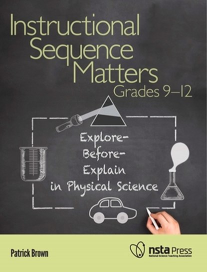 Instructional Sequence Matters, Grades 9–12, Patrick Brown - Paperback - 9781681408446