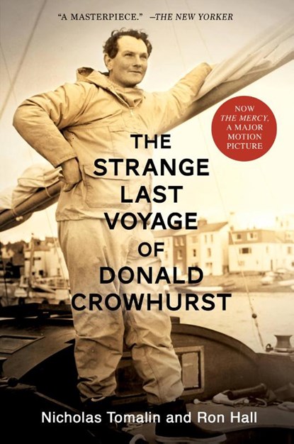 The Strange Last Voyage of Donald Crowhurst, Nicholas Tomalin ; Ron Hall - Paperback - 9781681441825