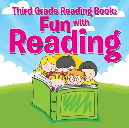 Third Grade Reading Book, Speedy Publishing LLC - Paperback - 9781681454559