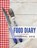 Food Diary Journal 2015, Speedy Publishing LLC - Paperback - 9781681455204