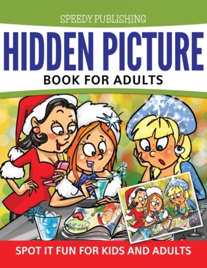 Hidden Picture Book For Adults, Speedy Publishing LLC - Paperback - 9781681455839