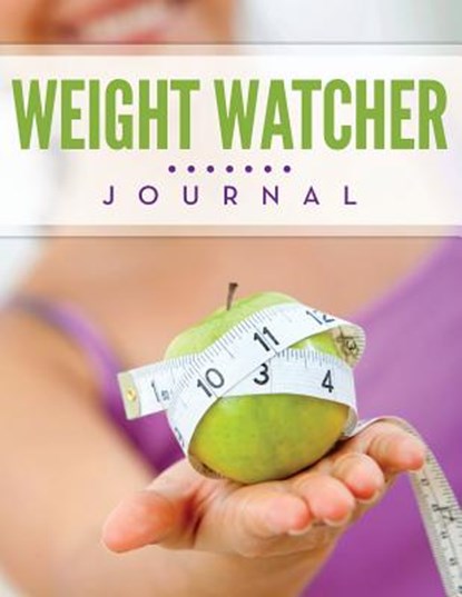 Weight Watcher Journal, Speedy Publishing LLC - Paperback - 9781681457437