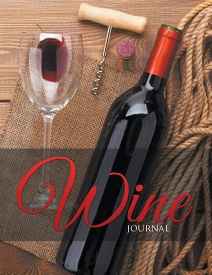 Wine Journal, Speedy Publishing LLC - Paperback - 9781681457611