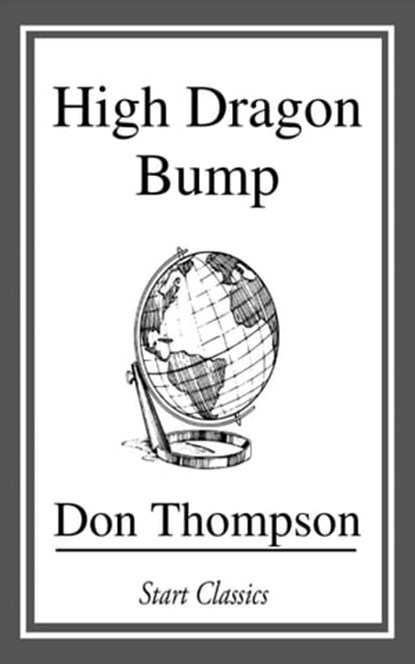High Dragon Bump, Don Thompson - Ebook - 9781681460161
