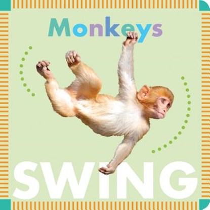 Monkeys Swing, Rebecca Glaser - Gebonden - 9781681520728