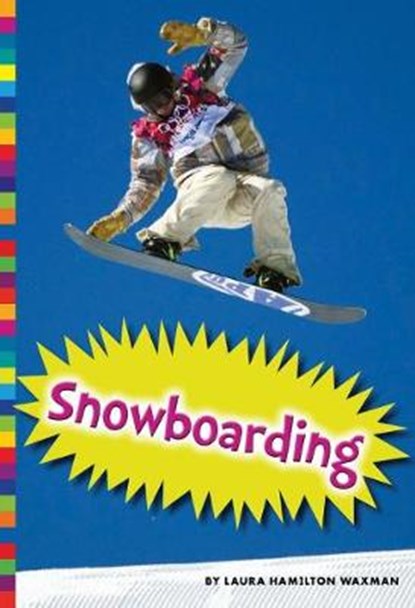 Snowboarding, WAXMAN,  Laura Hamilton - Paperback - 9781681521831