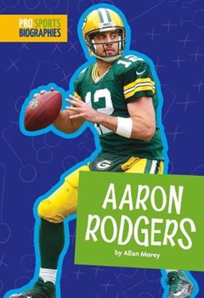 Aaron Rodgers, MOREY,  Allan - Paperback - 9781681524498
