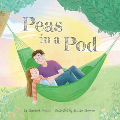 Peas in a Pod, Rachel Noble - Paperback - 9781681528618