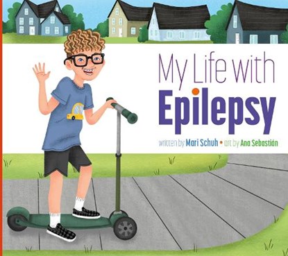 My Life with Epilepsy, Mari Schuh - Paperback - 9781681528984